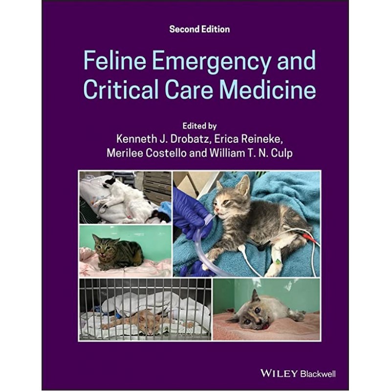 Feline Emergency and Critical Care Medicine, 2E