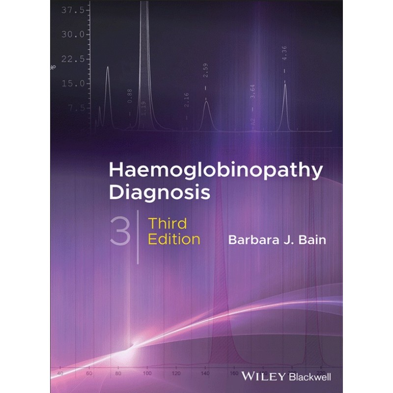 Haemoglobinopathy Diagnosis 3E