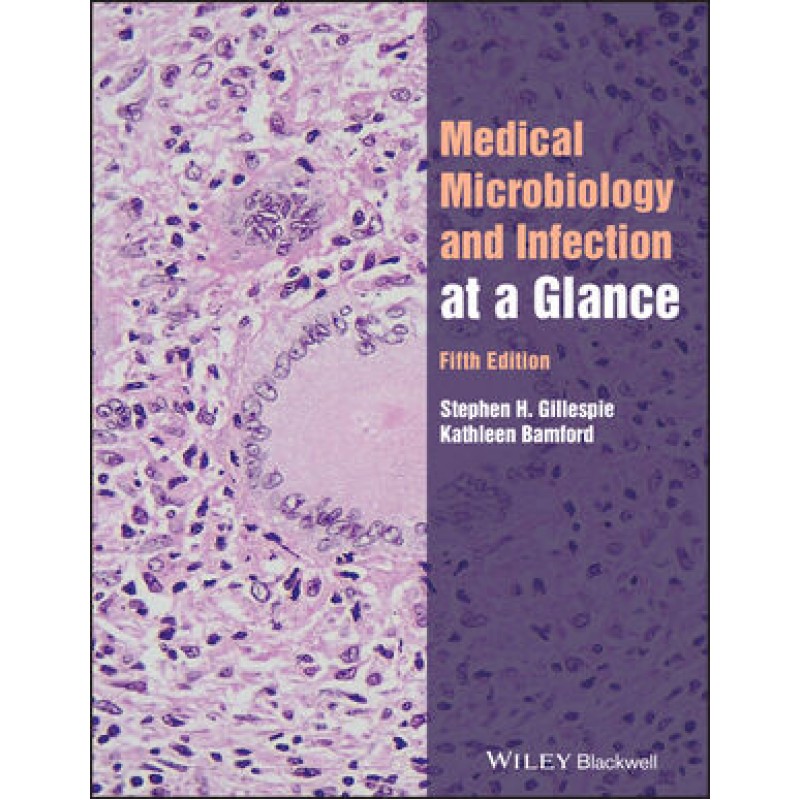 Medical Microbiology and Infection at a Glance, 5E