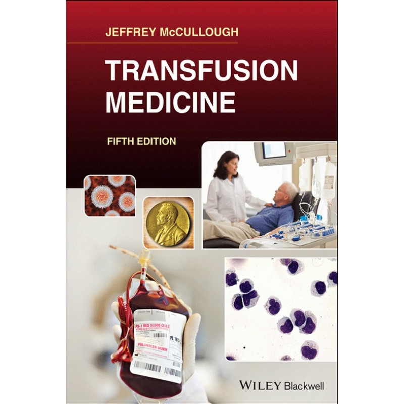 Transfusion Medicine 5E