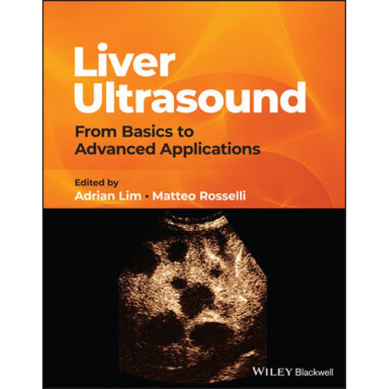 Liver Ultrasound: From Basics to Advanced Applications