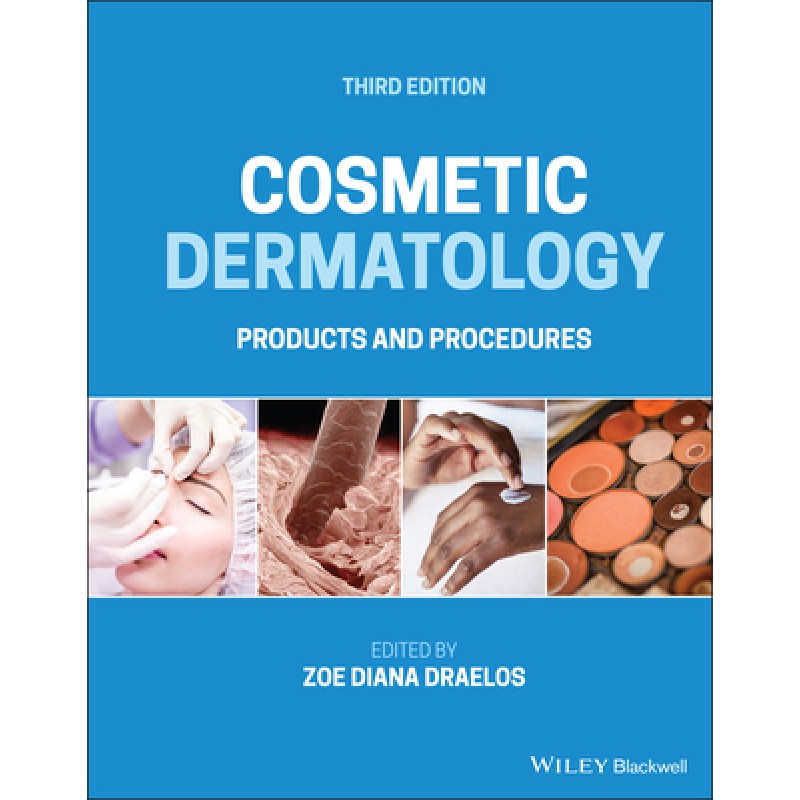 Cosmetic Dermatology: Products and Procedures, 3E