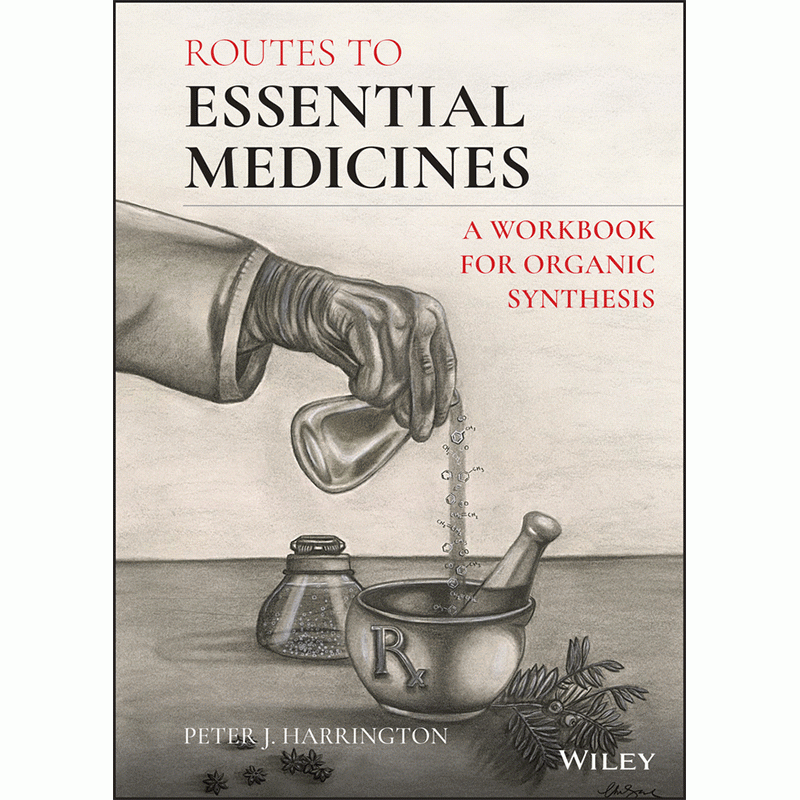 Routes to Essential Medicines: A Workbook for Organic Synthesis