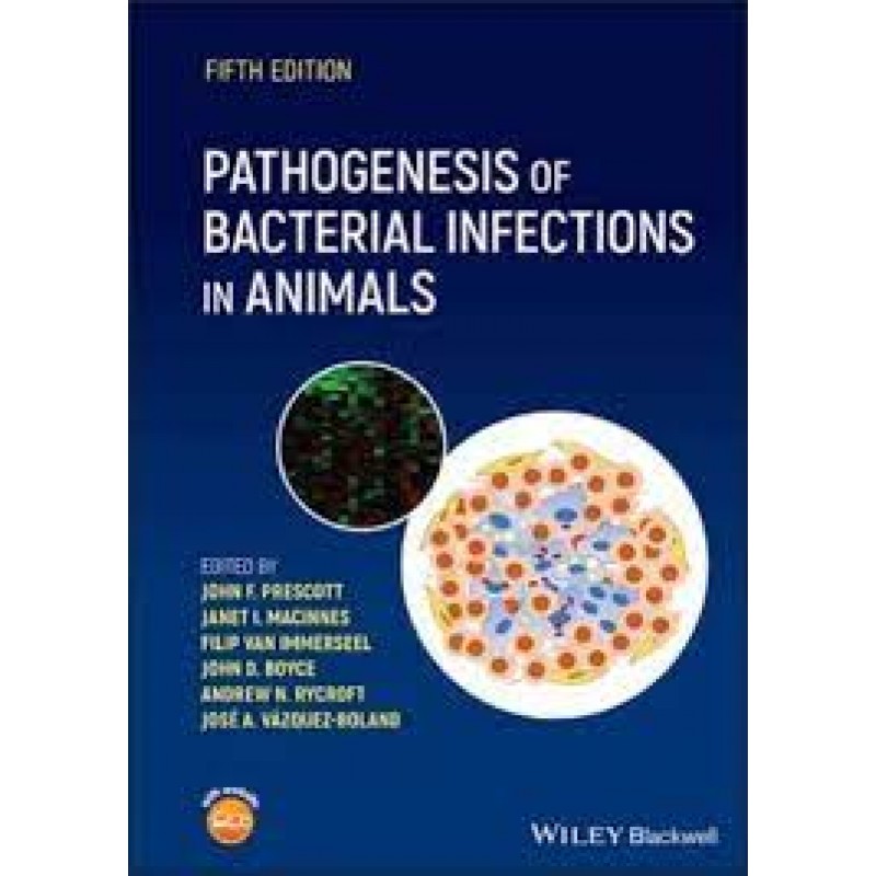 Pathogenesis of Bacterial Infections in Animals, 5E