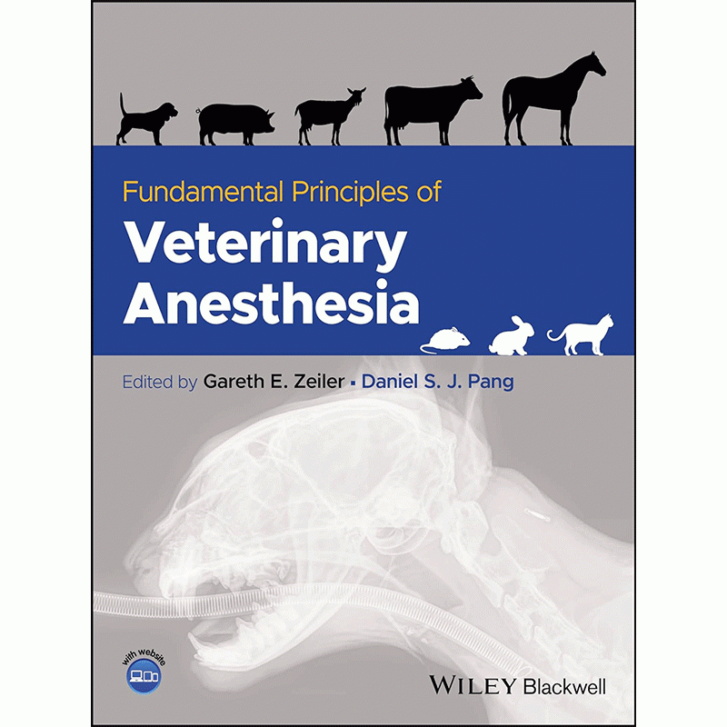 Fundamental Principles of Veterinary Anesthesia