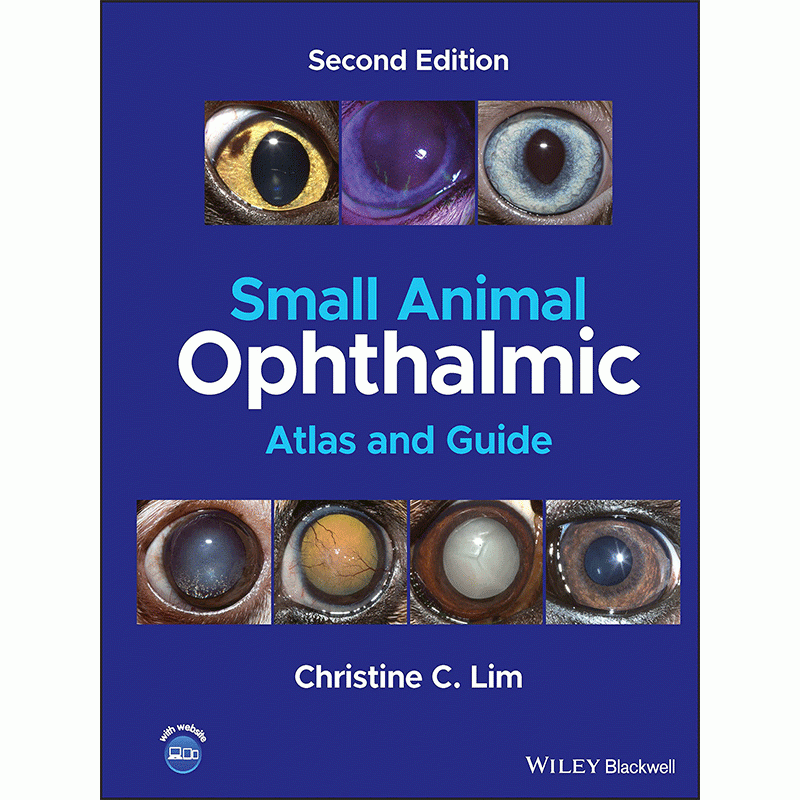 Small Animal Ophthalmic Atlas and Guide, 2E