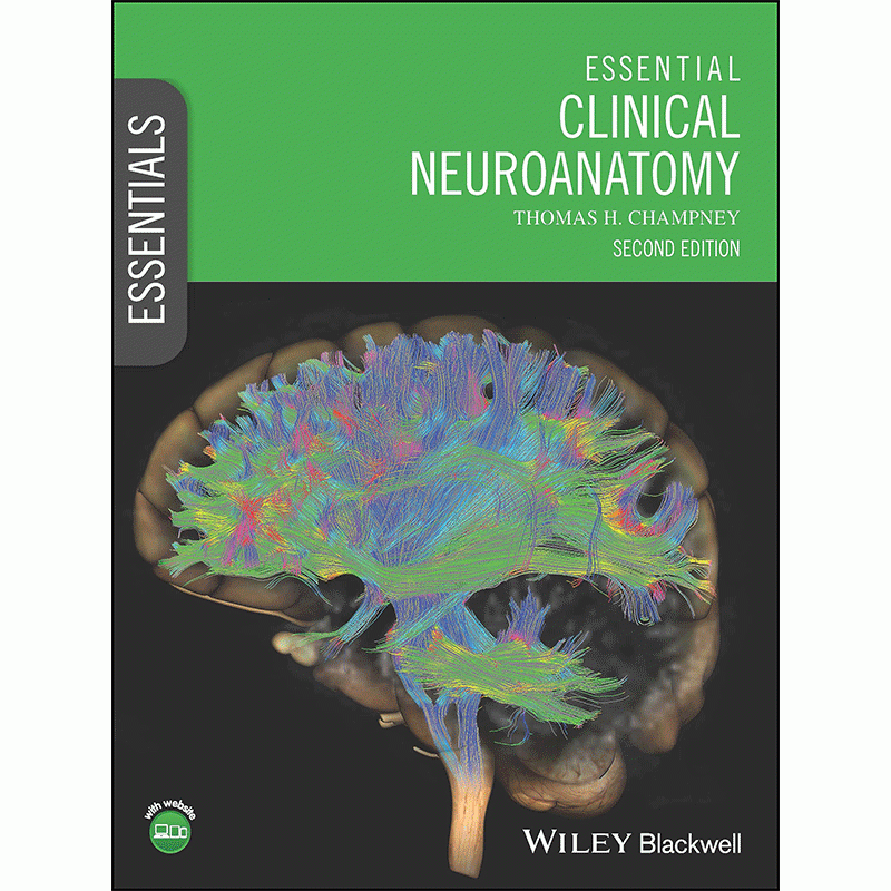 Essential Clinical Neuroanatomy, 2nd Edition