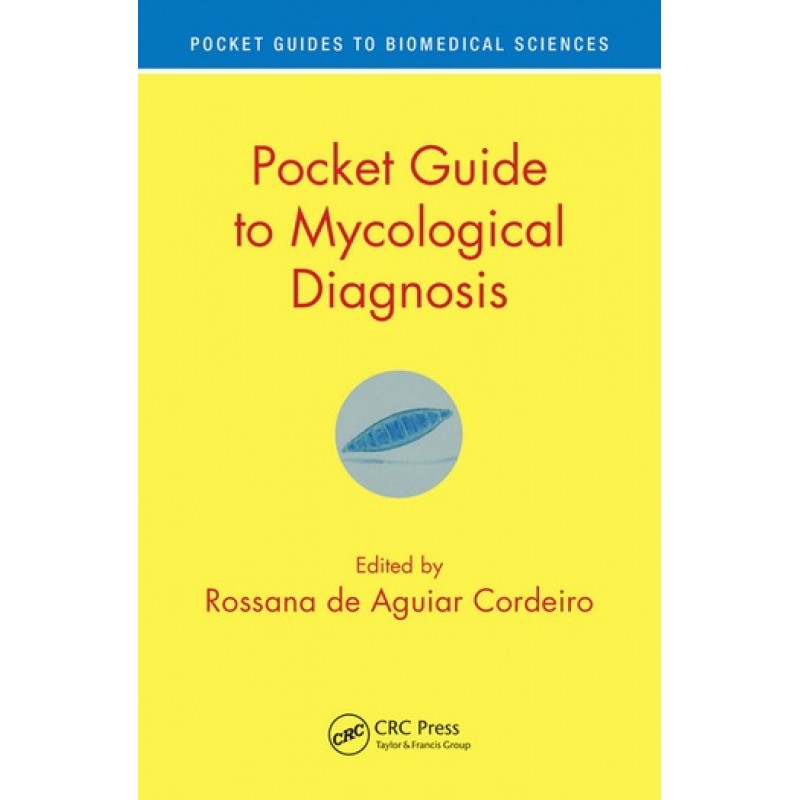 Pocket Guide to Mycological Diagnosis 