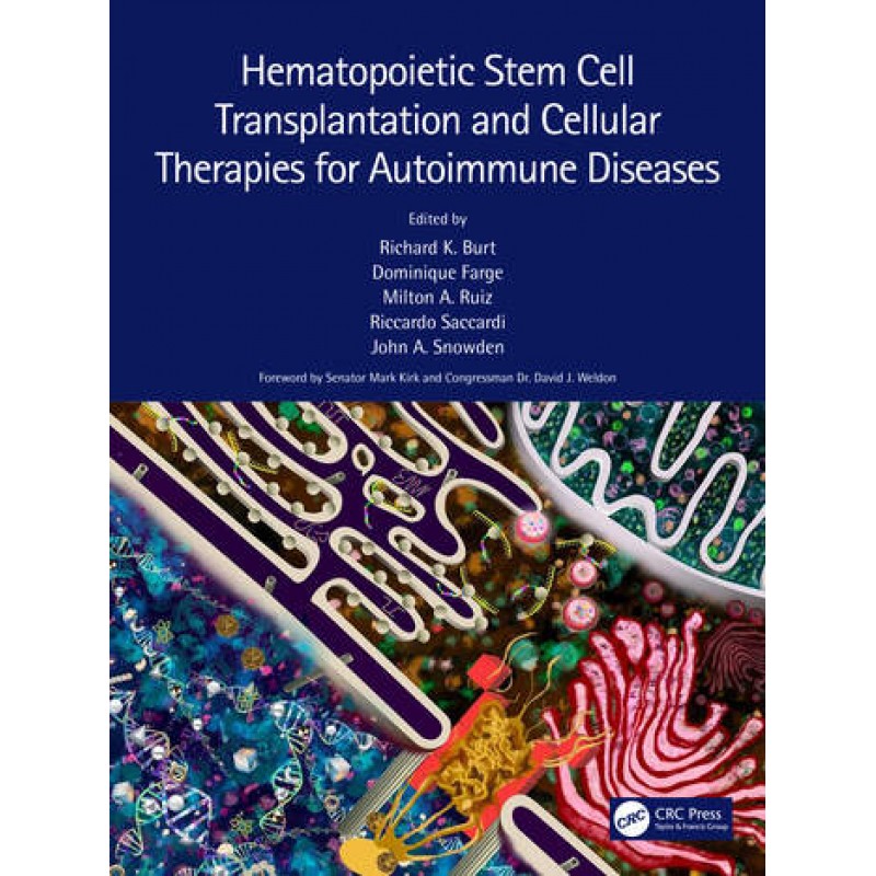 Hematopoietic Stem Cell Transplantation and Cellular Therapies for Autoimmune Diseases 