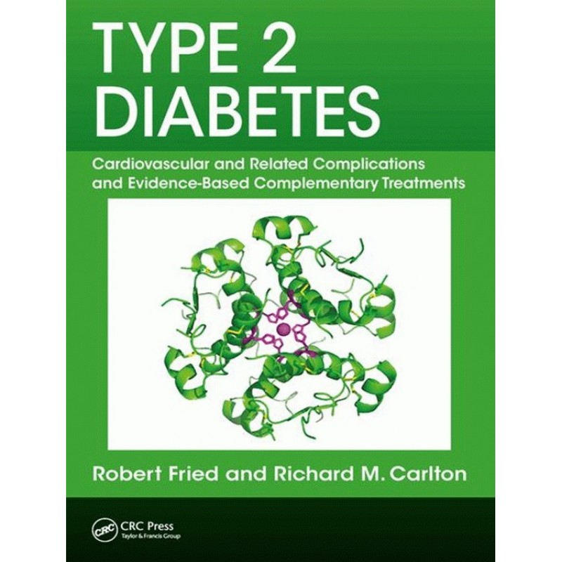 Type 2 Diabetes Cardiovascular and Related Complications and Evidence-Based Complementary Treatments