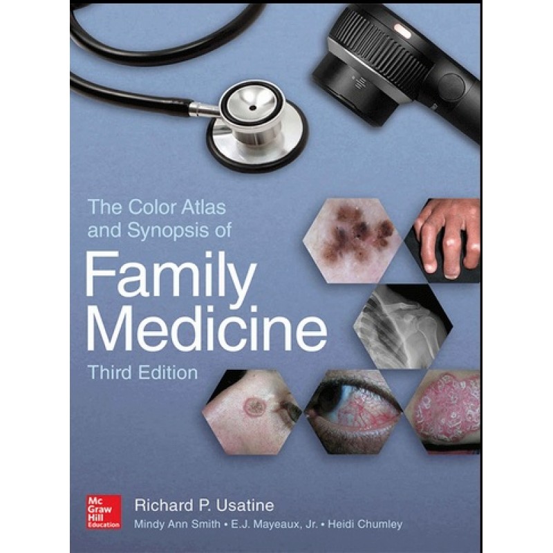 The Color Atlas and Synopsis of Family Medicine 3E