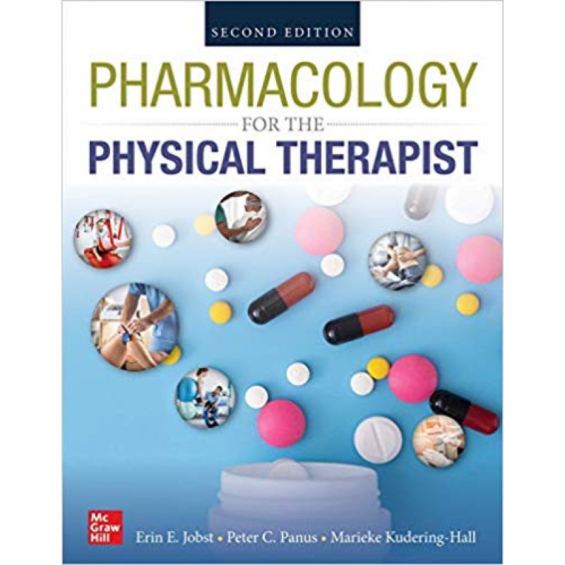 PHARMACOLOGY FOR THE PHYSICAL THERAPIST 2nd Edition