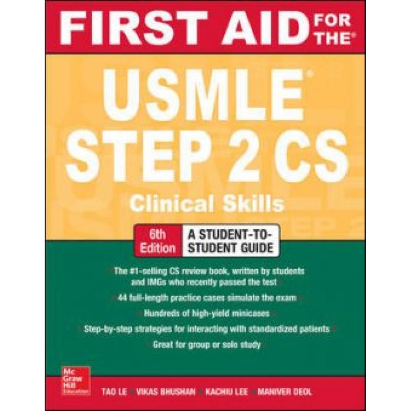 First Aid for the USMLE Step 2 CS, 6th Edition