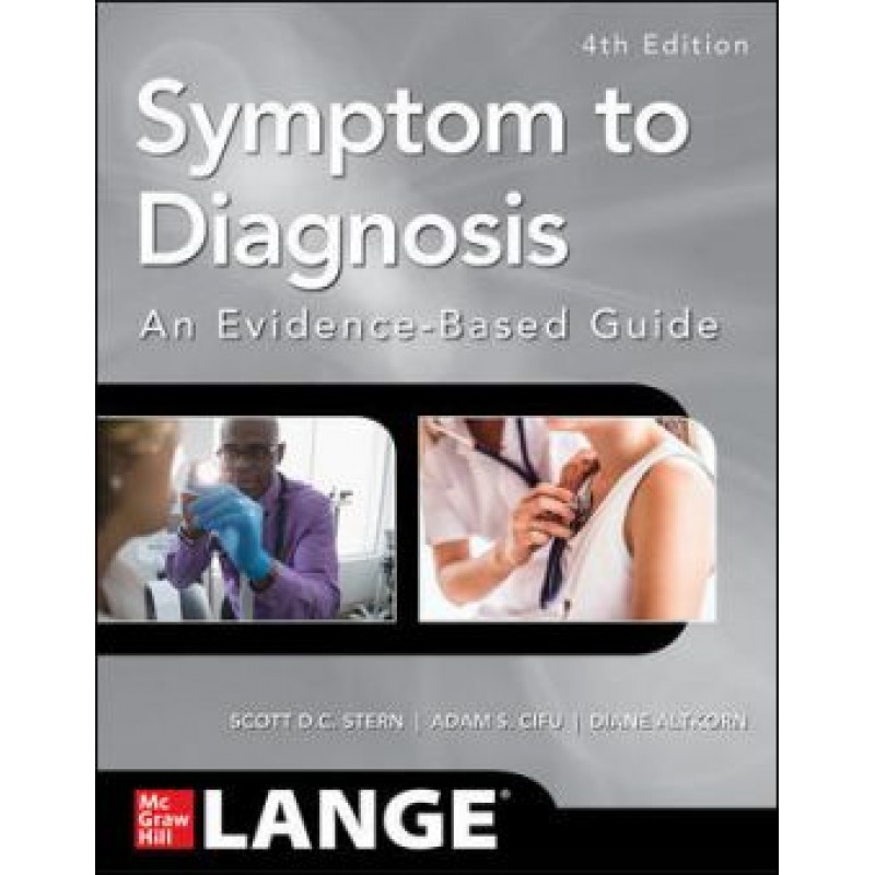 Symptom to Diagnosis An Evidence Based Guide, 4th Edition