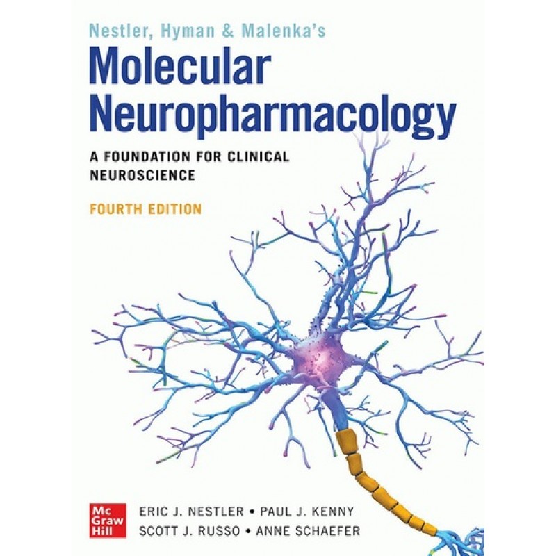 Molecular Neuropharmacology: A Foundation for Clinical Neuroscience 4E