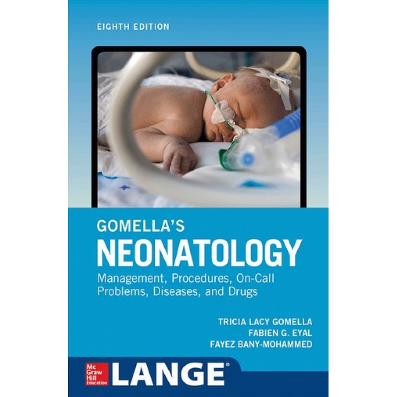 Gomella's Neonatology, 8E IE