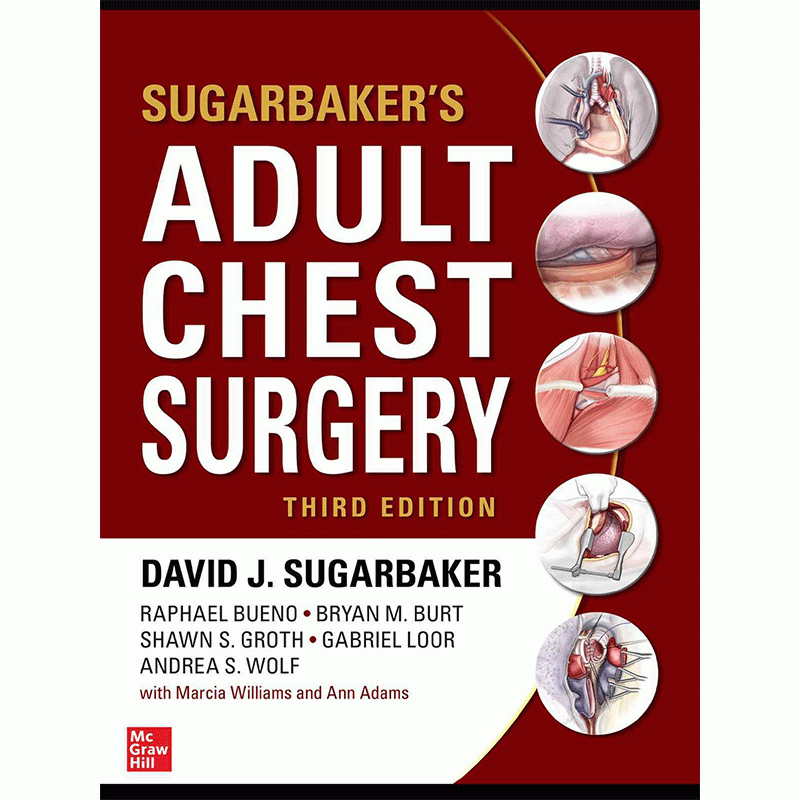 Sugarbaker’s Adult Chest Surgery, 3rd Edition