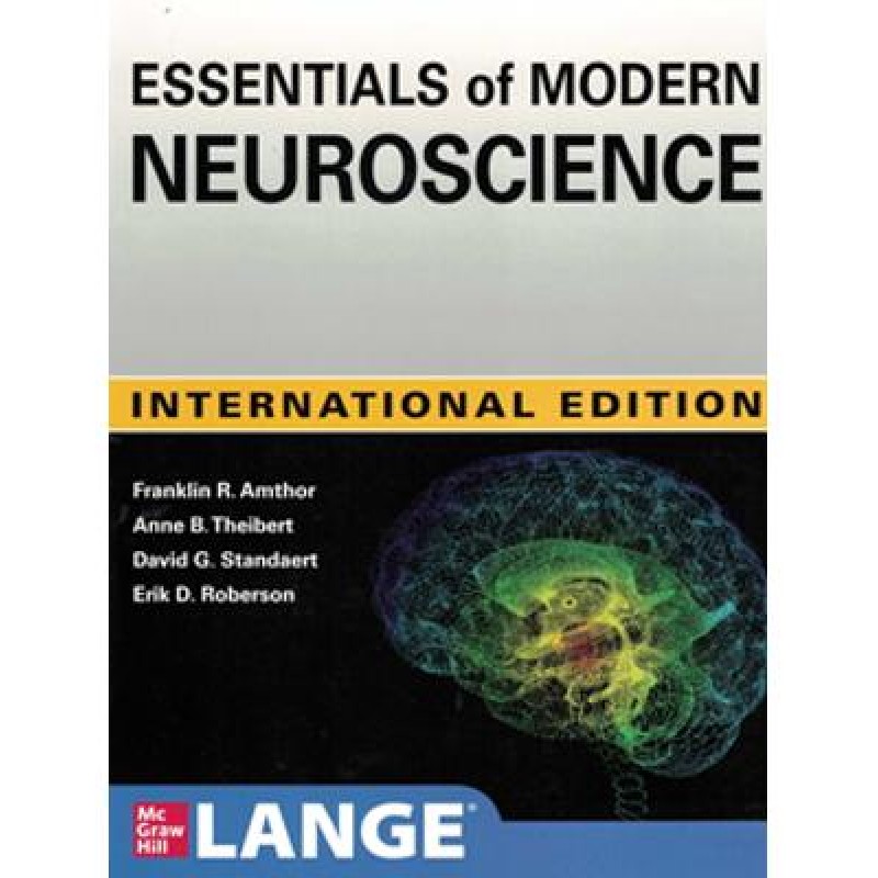 Essentials of Modern Neuroscience IE