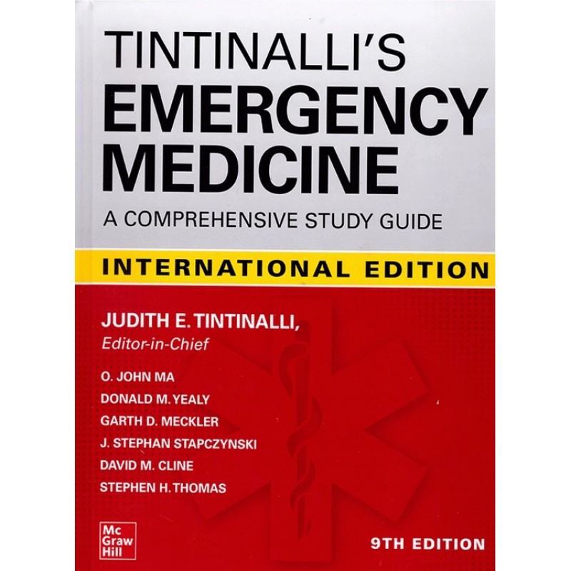 Tintinalli’s Emergency Medicine: A Comprehensive Study Guide 9E IE