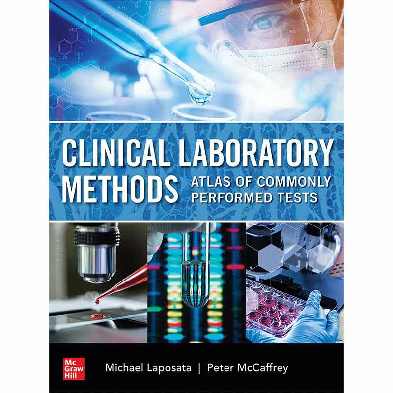 Clinical Laboratory Methods: Atlas of Commonly Performed Tests