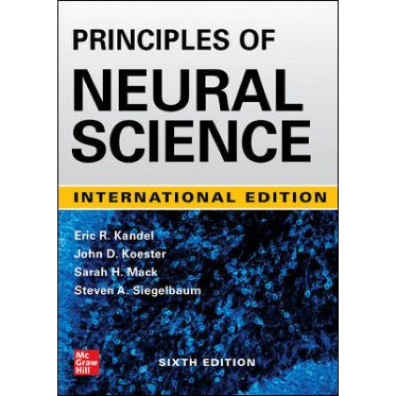 Principles of Neural Science by Kandel, 6th Edition