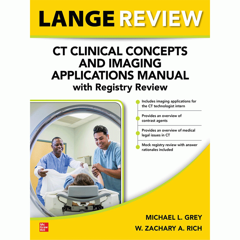 LANGE Review: CT Clinical Concepts and Imaging Applications Manual with Registry Review