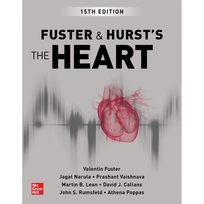 Fuster and Hurst's The Heart, 15E 