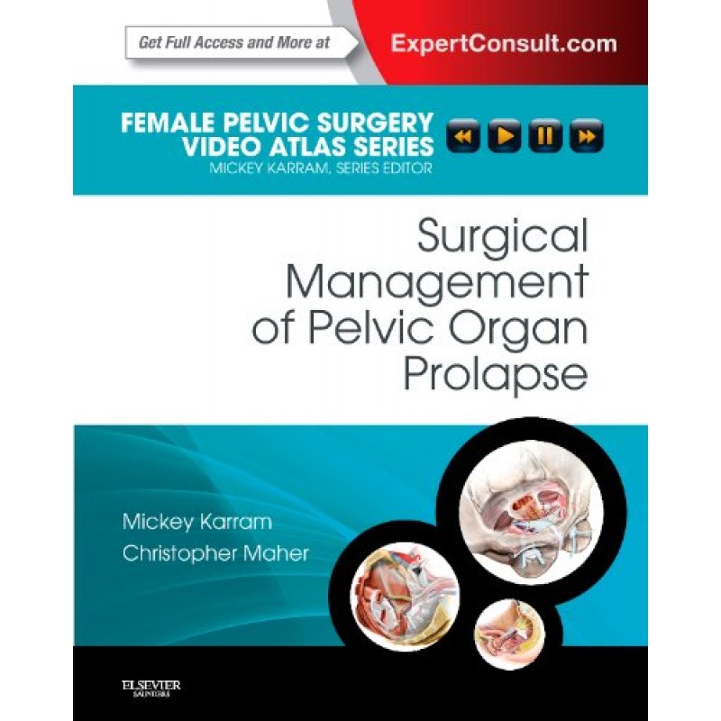 Surgical Management of Pelvic Organ Prolapse