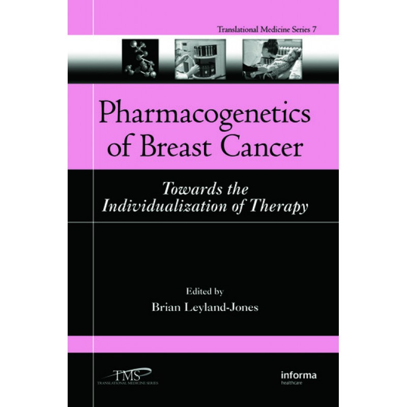 Pharmacogenetics of Breast Cancer, Towards the Individualization of Therapy 1E