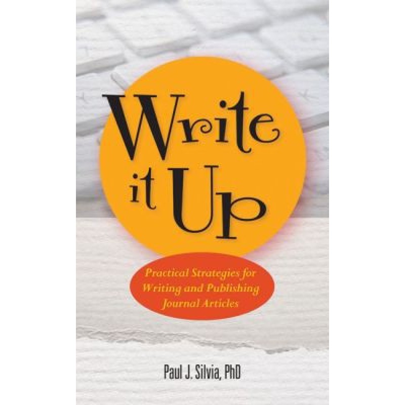 Write It Up Practical - Strategies for Writing and Publishing Journal Articles