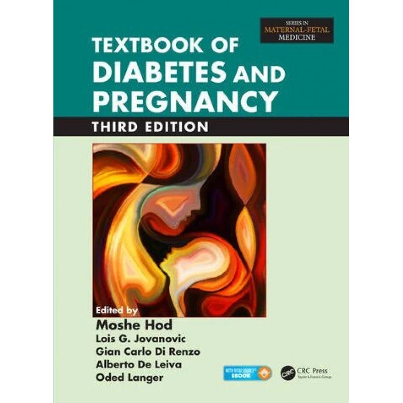 Textbook of Diabetes and Pregnancy, 3rd Edition