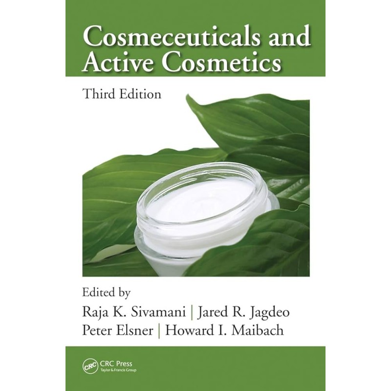 Cosmeceuticals and Active Cosmetics, 3rd Edition