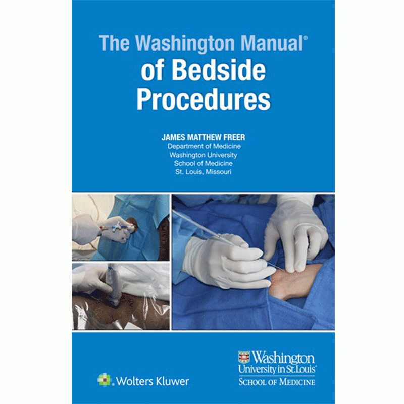 The Washington Manual of Bedside Procedures