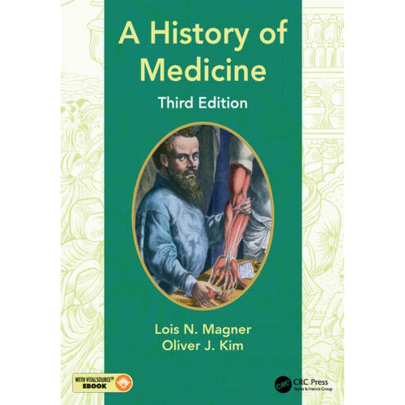 A History of Medicine, 3rd Edition