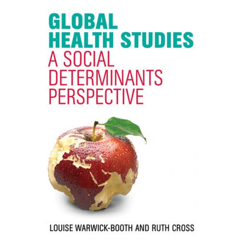 Global Health Studies: A Social Determinants Perspective