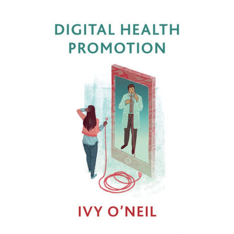 Digital Health Promotion: A Critical Introduction