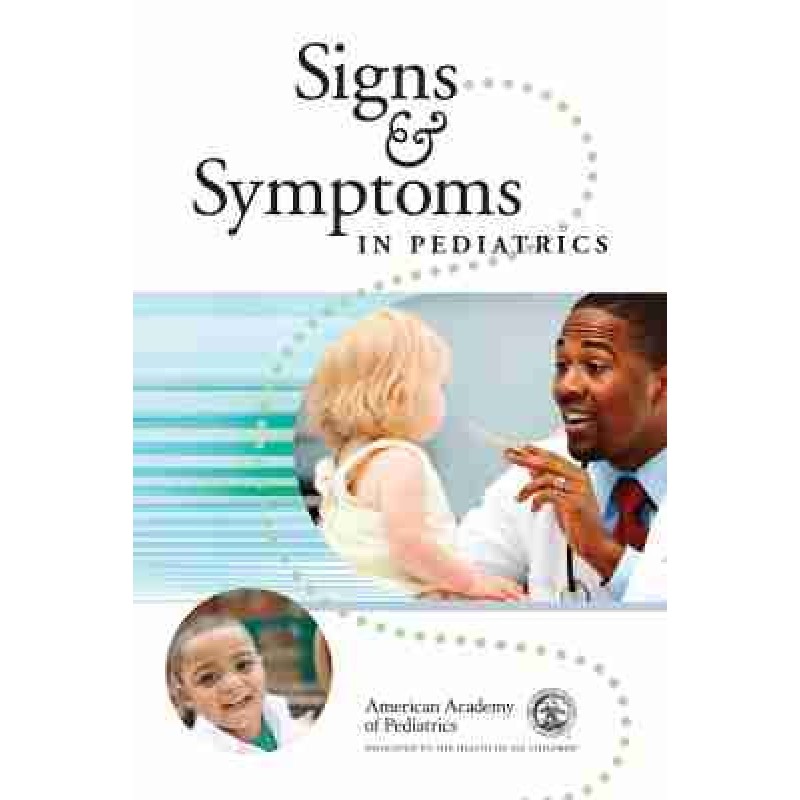 Signs & Symptoms in Pediatrics