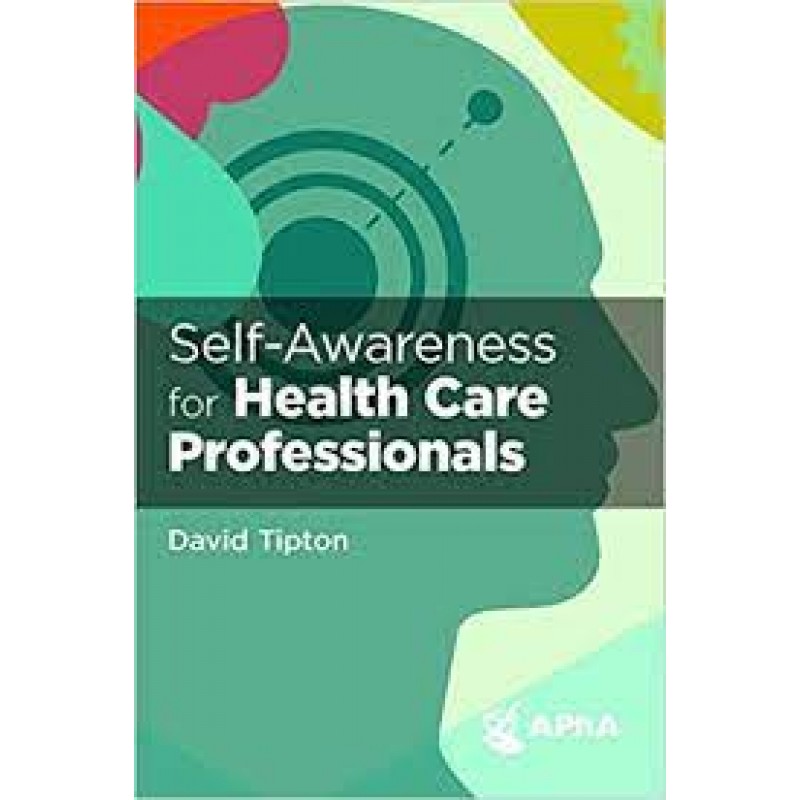 Self-Awareness for Health Care Professionals