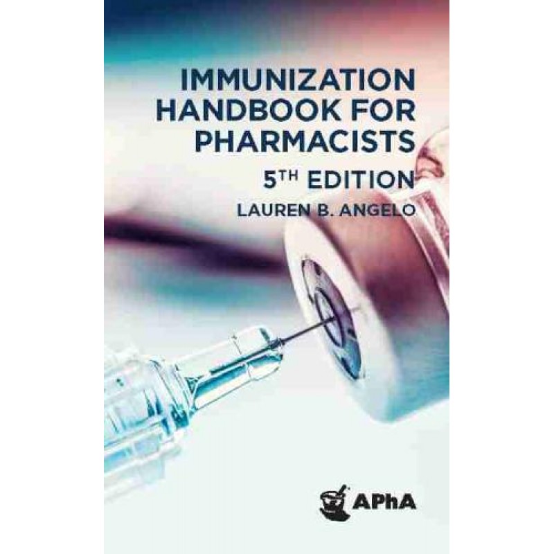 Immunization Handbook for Pharmacists 5E