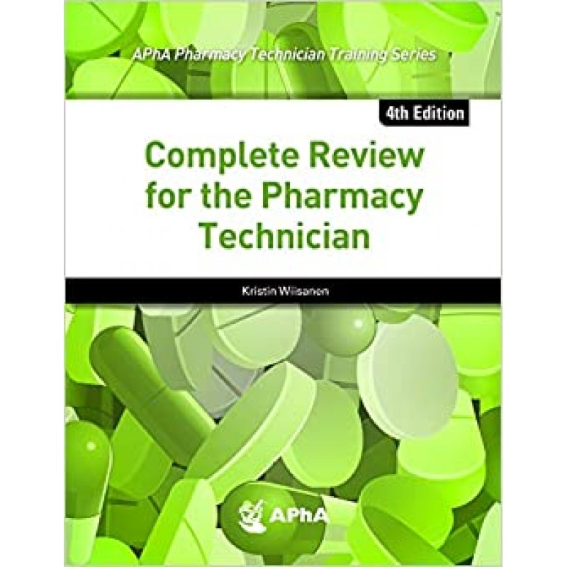 Complete Review for the Pharmacy Technician 4E 