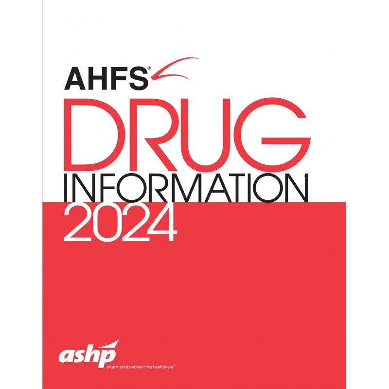 AHFS® Drug Information® 2024