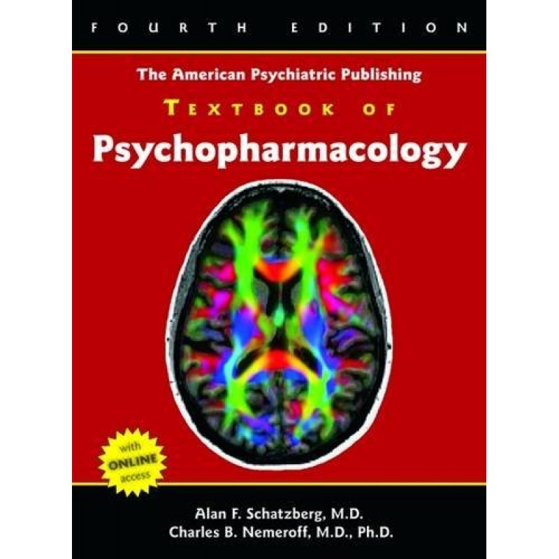 The American Psychiatric Publishing Textbook of Psychopharmacology, 4ed 2009