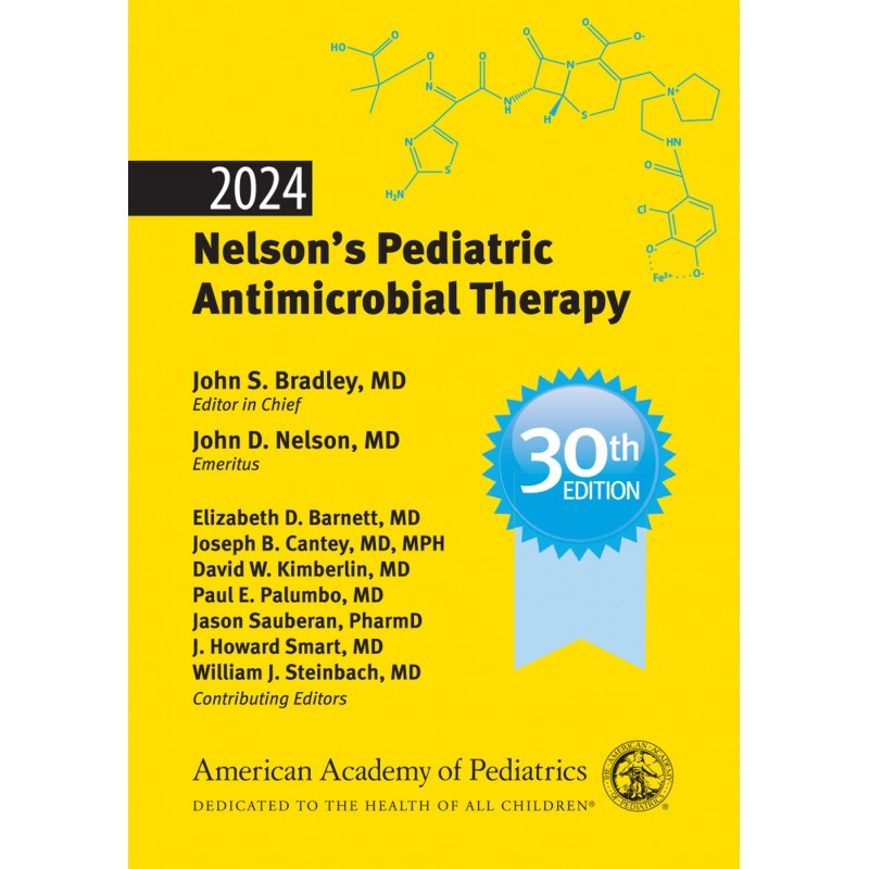 2024 Nelson's Pediatric Antimicrobial Therapy, 30th Edition