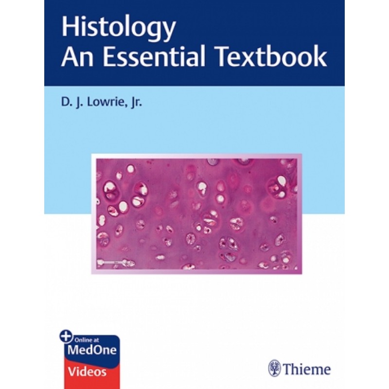 Histology - An Essential Textbook