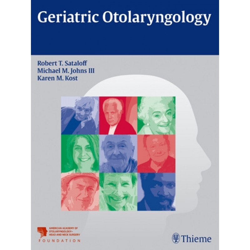 Geriatric Otolaryngology