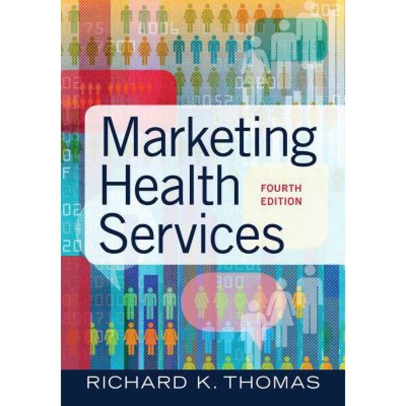 Marketing Health Services 4th Edition