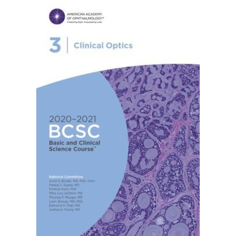 2020-2021 Basic and Clinical Science Course™ (BCSC), Section 03: Clinical Optics 