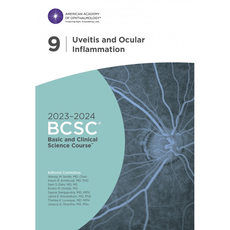 2023-2024 Basic and Clinical Science Course™, Section 9: Uveitis and Ocular Inflammation