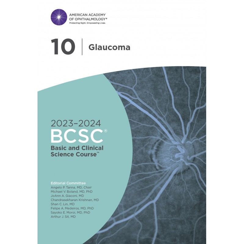 2023-2024 Basic and Clinical Science Course™, Section 10: Glaucoma