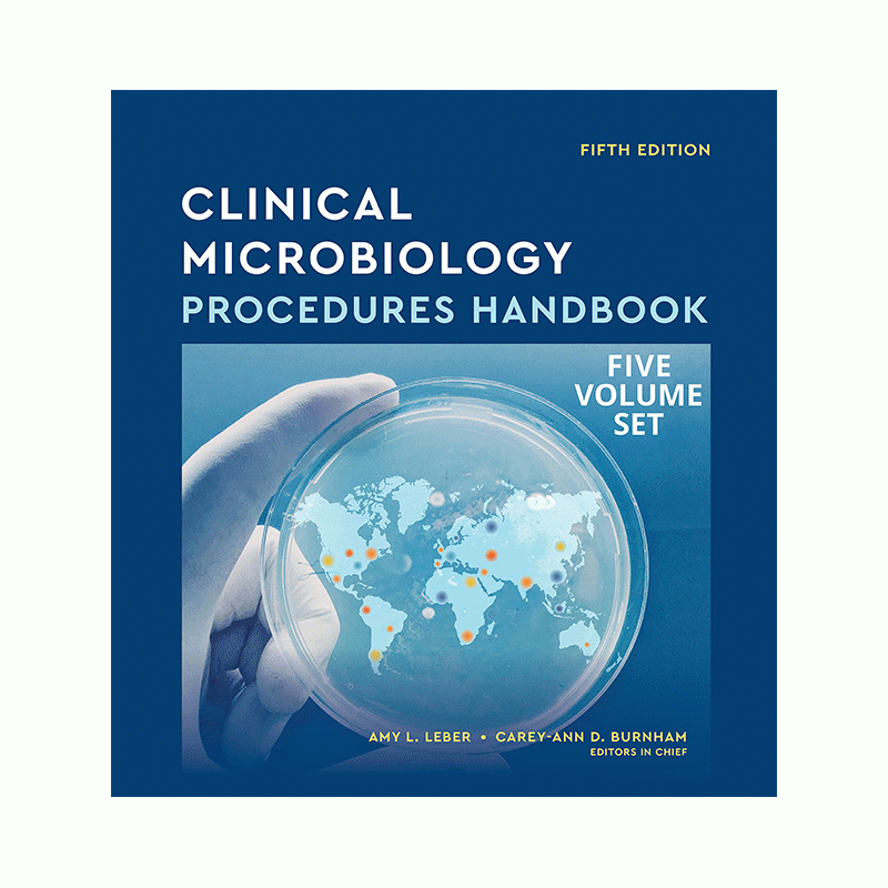 Clinical Microbiology Procedures Handbook, 5-Volume Set, 5th Edition